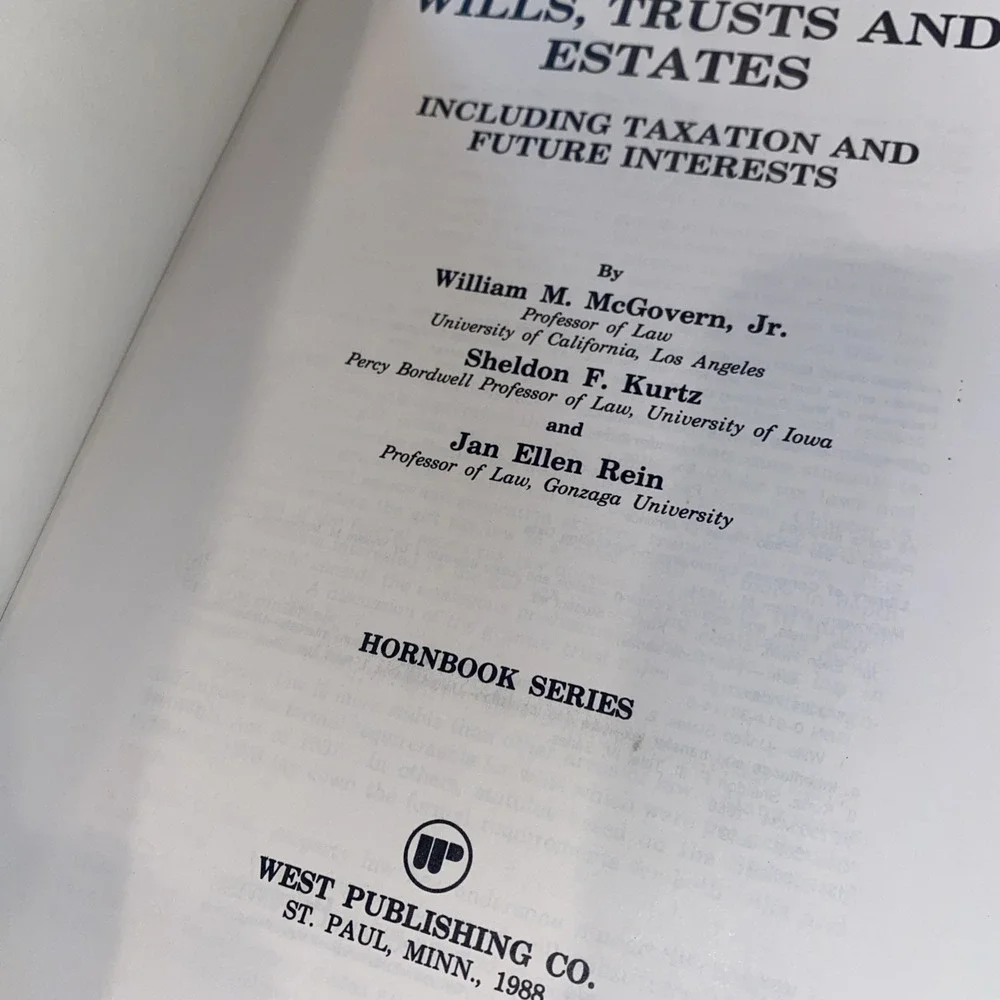 Hornbooks Ser.: Wills,‎ Trusts and Estates : Including Taxation and Future...